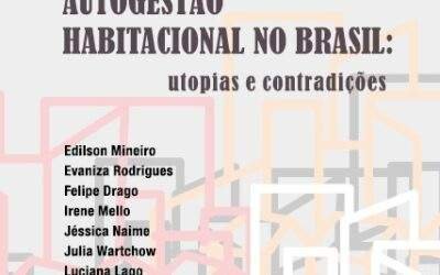 Autogestão Habitacional no Brasil: Utopias e Contradições